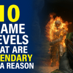 10 Game Levels That Are Legendary for a Reason